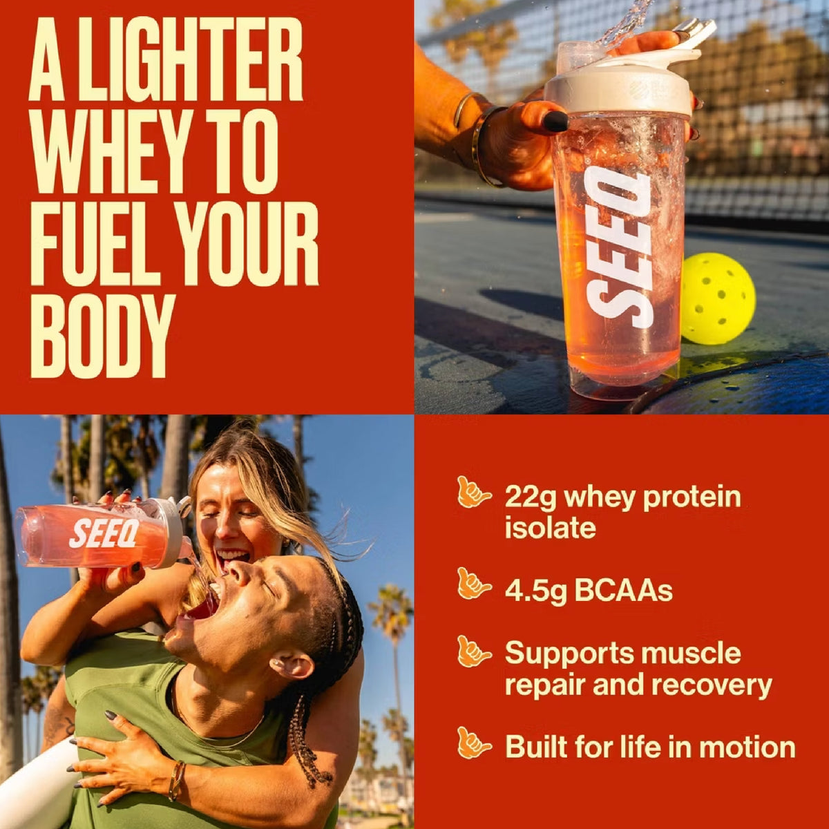 A promotional collage for SEED whey protein isolate featuring two people drinking from a clear cup labeled SEED, a close-up of the cup on a sunny outdoor surface, and bold text reading 'A LIGHTER WHEY TO FUEL YOUR BODY' plus product claims about 22g whey protein isolate, 4.5g BCAAs, muscle repair and recovery support, and being built for life in motion.